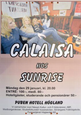 Affisch: Calaisa hos Sunrise.