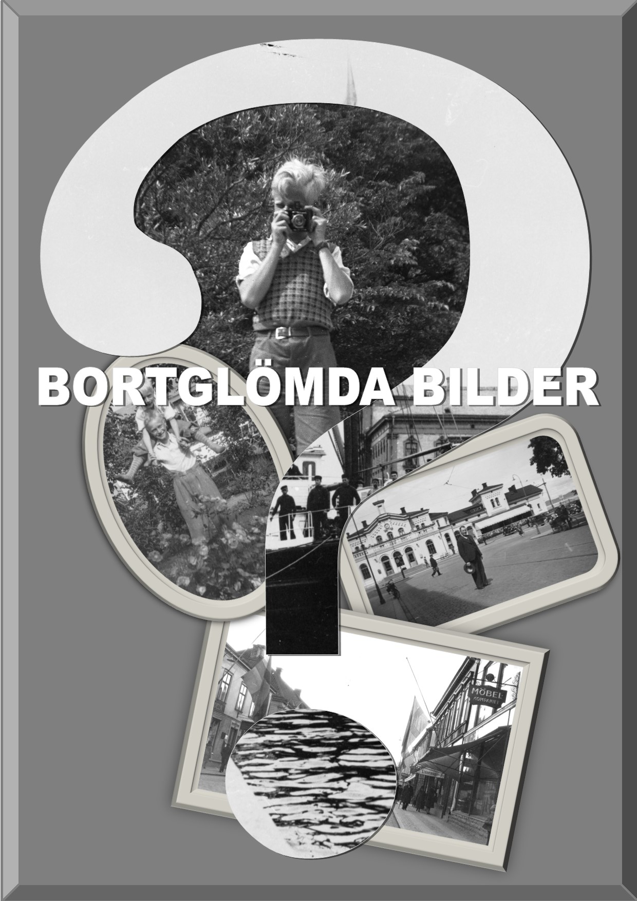 Affisch bortglömda bilder