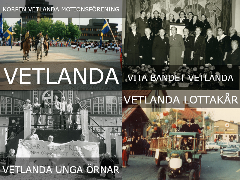 Bilder från Vetlandas föreningsliv.